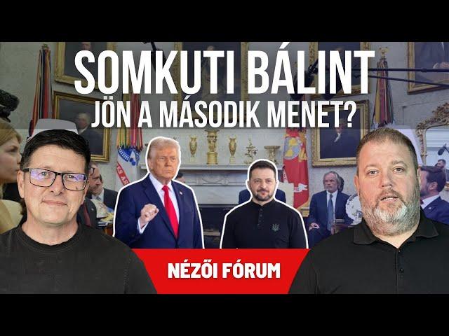  Nézői fórum élőben - Somkuti Bálint: Jön a második menet?