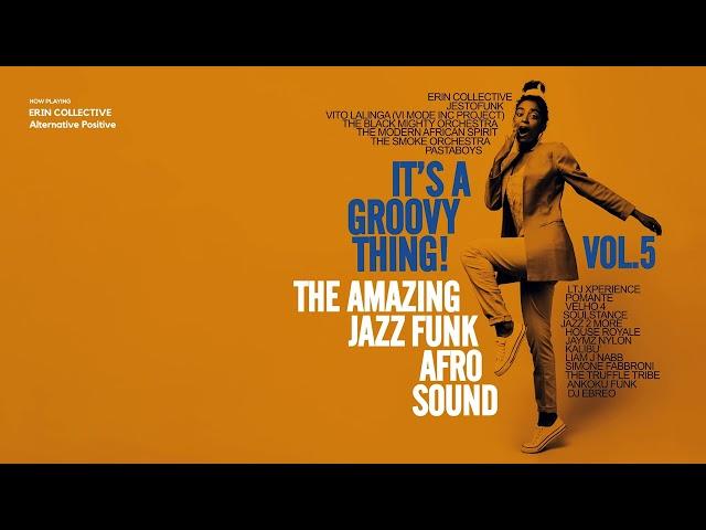 The Best Acid Jazz Funk | Jazz Funk Afro Sound [It's a Groovy Thing! Vol 5]