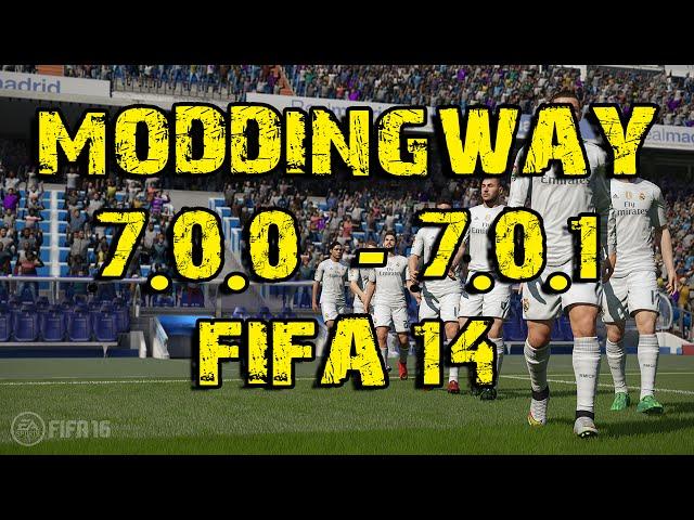 ModdingWay Fifa 14 | Updates ALL IN ONE - 7.0.0 - 7.0.1 | Season 16/17