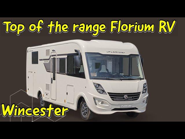 Top of the range Florium motorhome : The Wincester