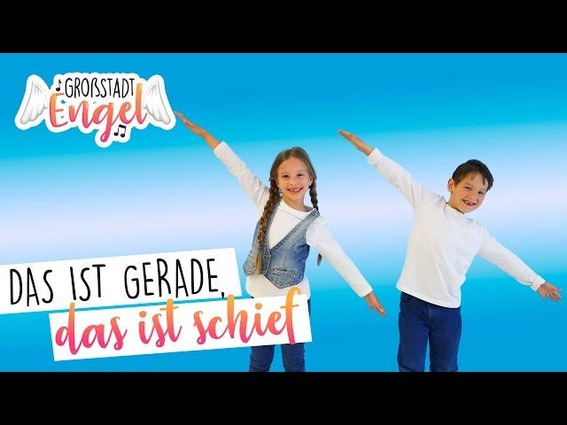 Das ist gerade, das ist schief | Bewegungslieder | Kinderlieder zum Tanzen | GroßstadtEngel