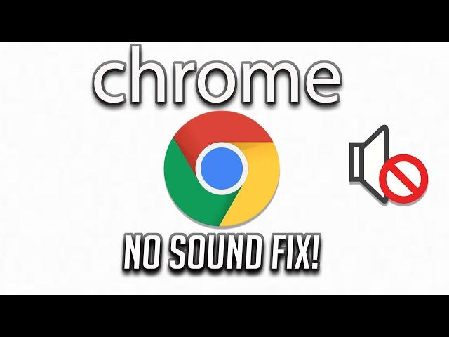 How to Fix No Sound in Google Chrome on Windows 10. No Audio YouTube, Facebook