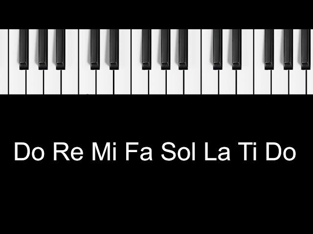 Do Re Mi Fa So La Ti Do - Piano