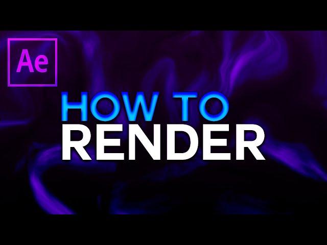 How To Properly Render .MP4 Videos (After Effects)