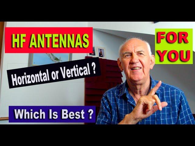 Horizontal or Vertical Antennas for HF - Which Is Best For You.  | HAM RADIO