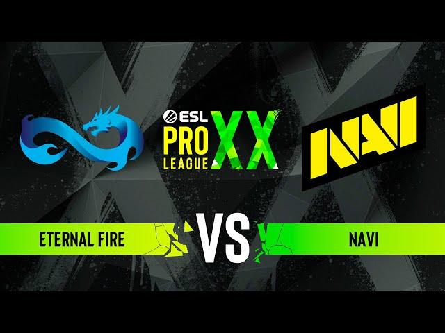 Eternal Fire vs. NAVI - ESL Pro League Season 20 - Grand-final