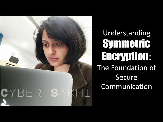 Symmetric Encryption Explained: How Secure Communication Works