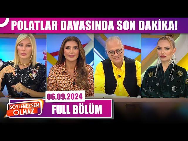 Söylemezsem Olmaz | 6 Eylül 2024