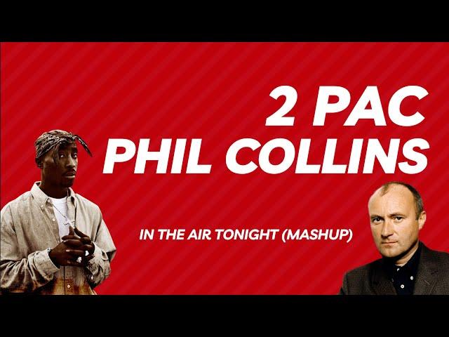 TUPAC x PHIL COLLINS - "In the Air Tonight" [Mashup] Showroom Partners Entertainment