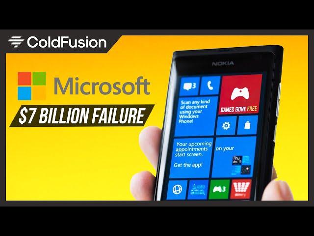 Why Windows Phone Was a $7 Billion Failure