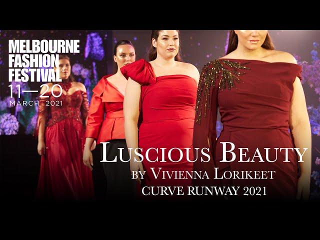 Luscious Beauty by Vivienna Lorikeet Curve Fashion Show | Melbourne Fashion Festival 2021 [Part 2/2]