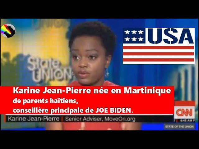 Karine Jean-Pierre: née en Martinique de parents haïtiens, conseillère principale de JOE BIDEN.