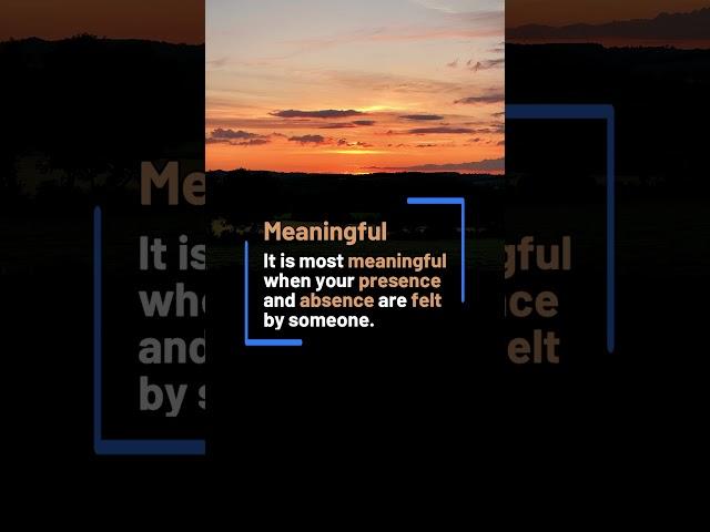 Meaningful