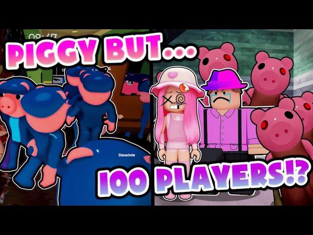 PIGGY BUT 100 PLAYERS...