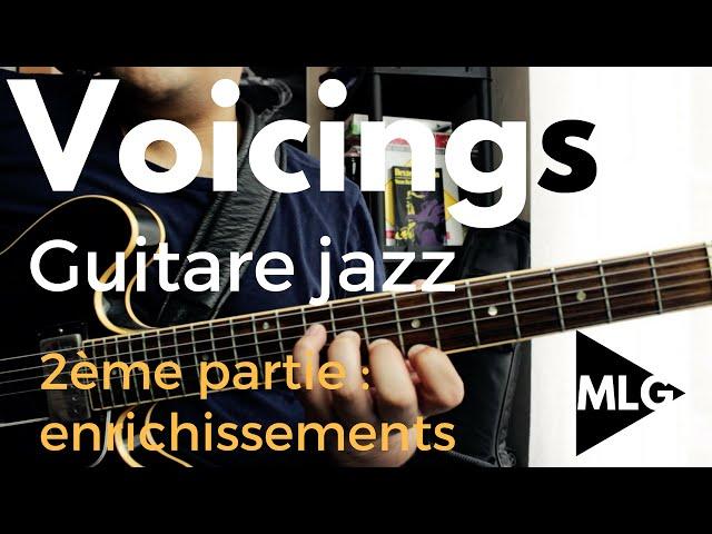 Comment enrichir les accords à 4 sons ? — Tutoriel guitare jazz