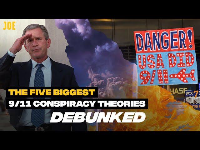 The Five BIGGEST 9/11 Conspiracy Theories DEBUNKED Forever | JOE Features