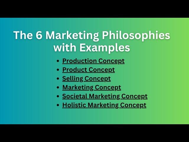 Marketing Philosophies: 6 Marketing Concepts with Examples