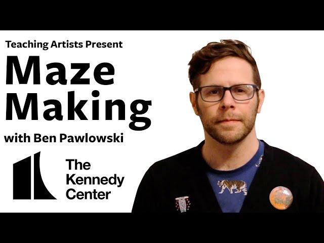 Maze Making with Ben Pawlowski