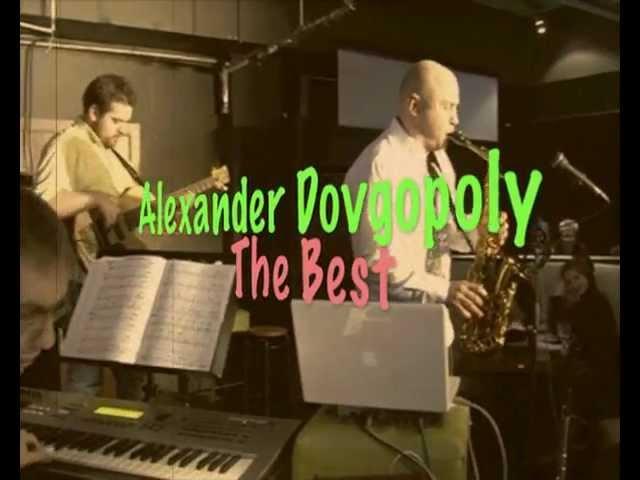 Alexander Dovgopoly The Best