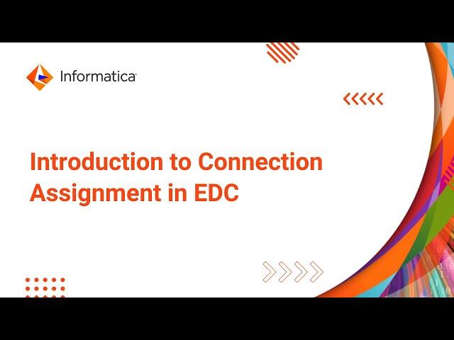 Introduction to Connection Assignment in EDC