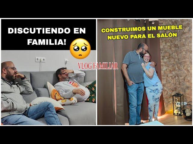 ️ Construimos un nuevo mueble para el salón ‍️ Qué le pasa a mi familia