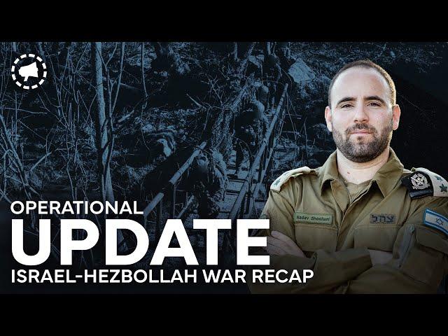 13+ Month Operational Recap with IDF Intl. Spox.