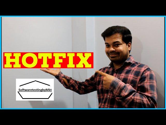 What is Hotfix in Software Development / Testing | Incident Management | SoftwaretestingbyMKT