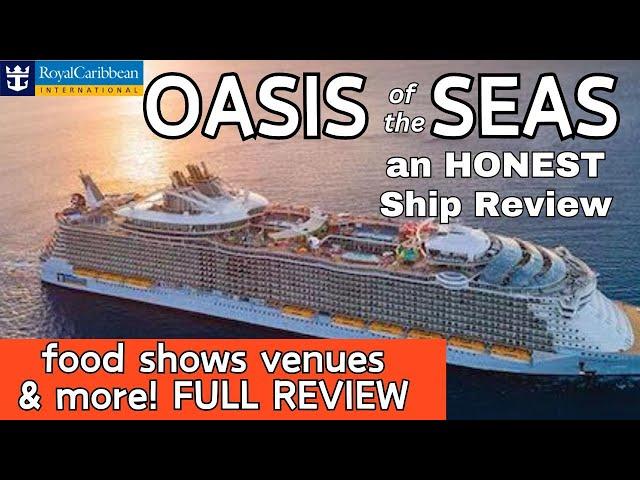 Oasis of the Seas: An HONEST full ship review for 2024! Is this the right ship for you?