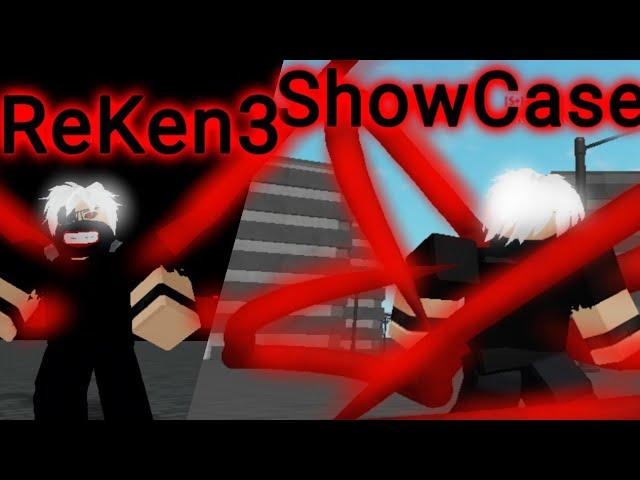 [RO-GHOUL] ReKen3 Quick Showcase [ROBLOX]