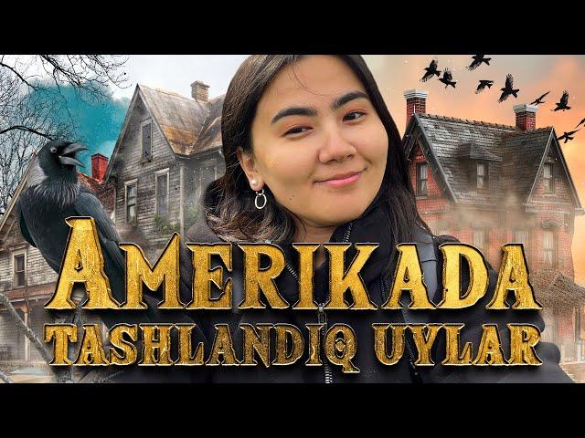 AMERIKADA TASHLANDIQ UYLAR / VLOG / MUHABBAT BILAN