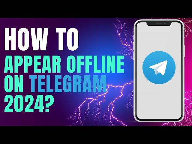 How to Appear  Offline on Telegram 2024?