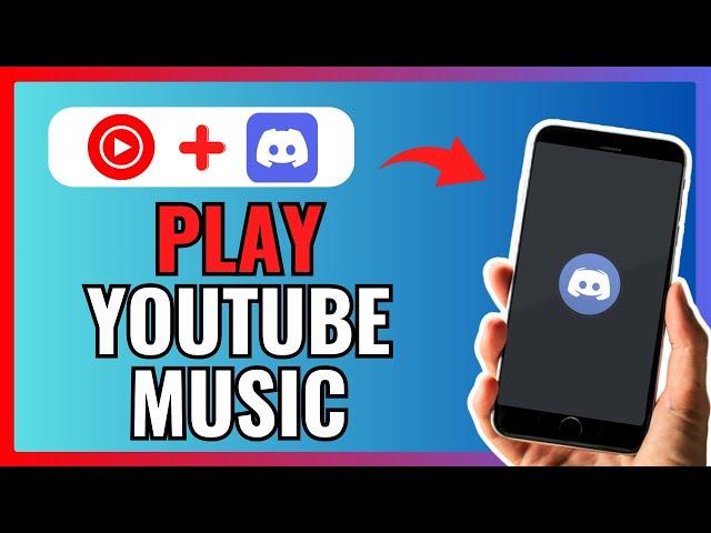 How To Play YOUTUBE MUSIC On DISCORD 2024!