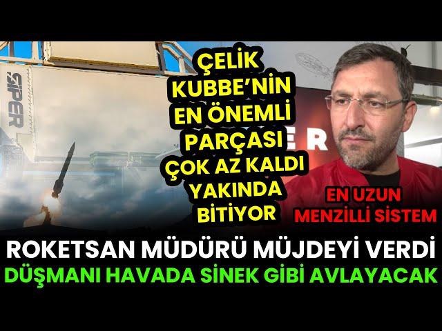 ÇELİK KUBBE TAMAMLANIYOR: SİPER YAKINDA TESLİM EDİLECEK! HAVADA SİNEK GİBİ AVLAYACAK!