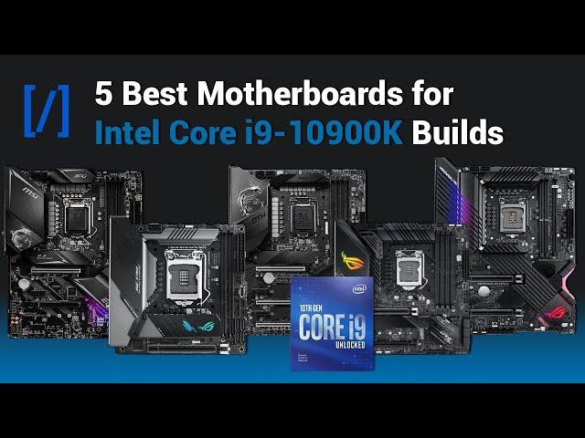 The Best Z490 Motherboards for the Core i9-10900K