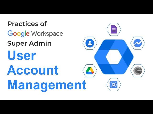 Google Workspace User Management | Google Admin Guide