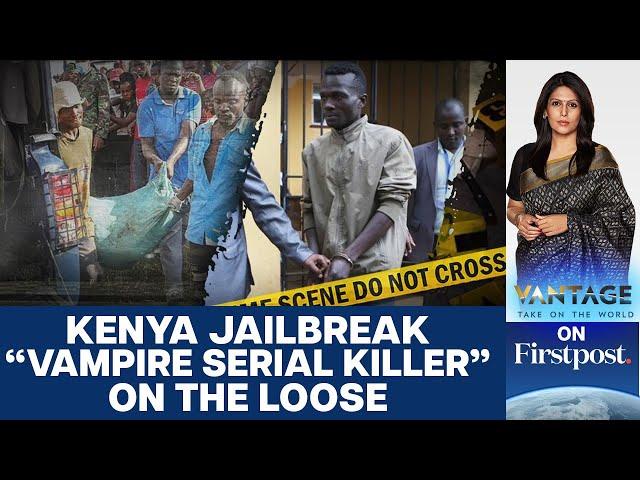 Kenya's Suspected Serial Killer Escapes Police Custody: 8 Cops Arrested | Vantage with Palki Sharma