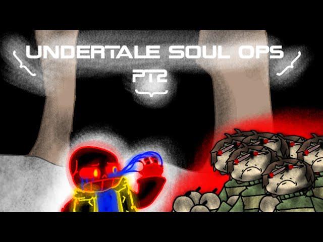 UnderTale Soul Ops [BAD VERSION] (PT2)