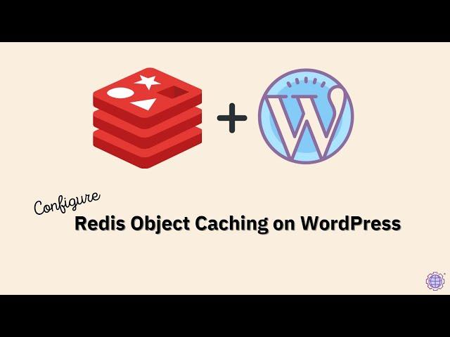 Configure Redis Object Cache On WordPress | Improve WordPress Speed