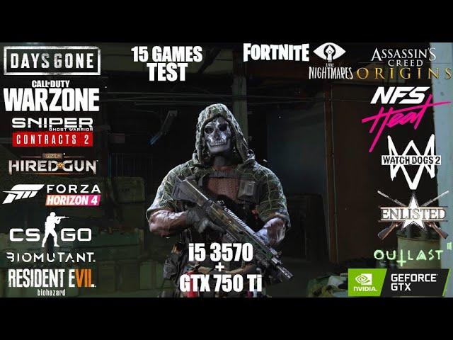 GTX 750 Ti + Core i5 3570 Gaming | 15 Games Test - GTX 750 Ti