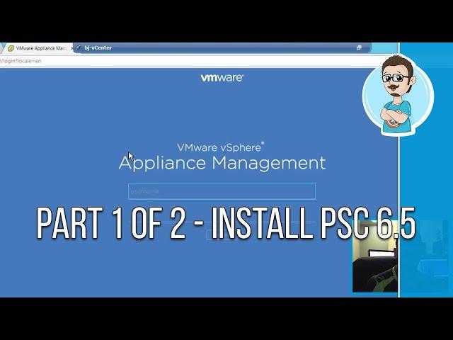 VMware | Install Platform Services Controller 6.5 (PSC) | Part 1 of 2