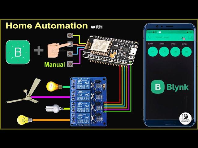 Wifi Smart Home Automation system with Manual Switches using NodeMCU ESP8266 & Blynk | IoT Projects