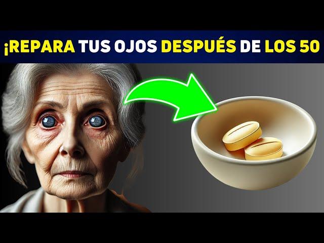 Top 5 Suplementos para Revertir el Daño Ocular Después de los 50