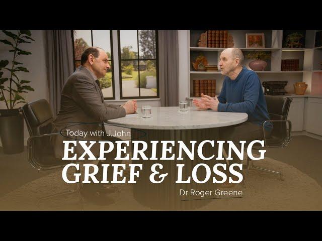 Experiencing Grief & Loss // J.John interviews Dr Roger Greene on Facing the Canon