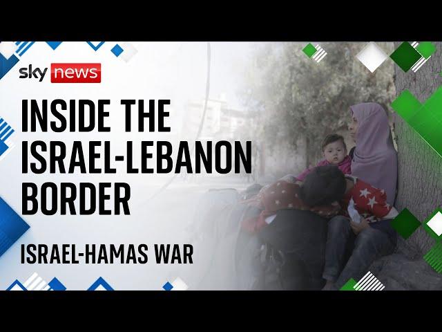 From tourist hotspot to warzone: Inside the Israel-Lebanon border