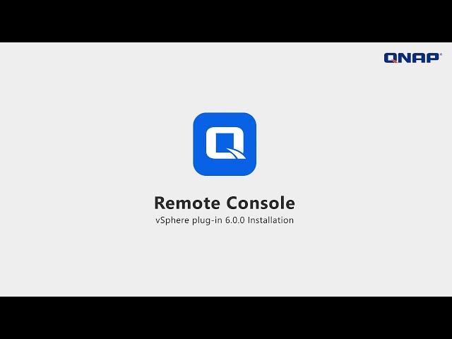 QNAP Tutorial | Remote Console for vSphere plug-in 6.0.0 Installation (EN)