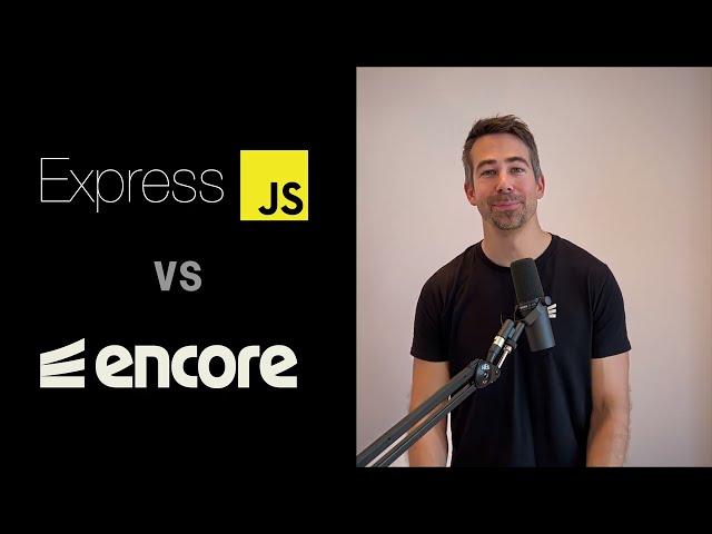 Encore.ts — 9x faster than Express.js (feature comparison and migration guide)