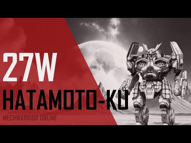 MWO - Hatamoto-Ku 27W - Episode 19