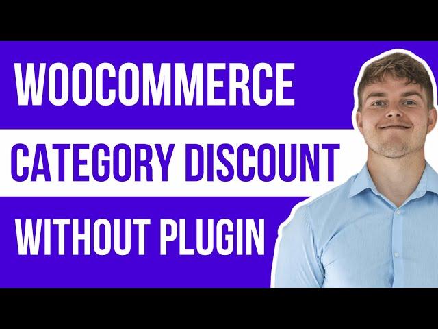 How to create WooCommerce Category Discounts | No plugin | Free | WooCommerce built-in feature