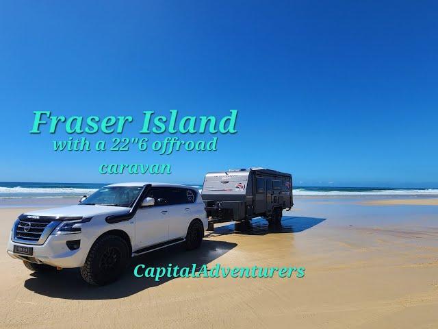 FRASER ISLAND WITH A FULL SIZE OFFROAD CARAVAN