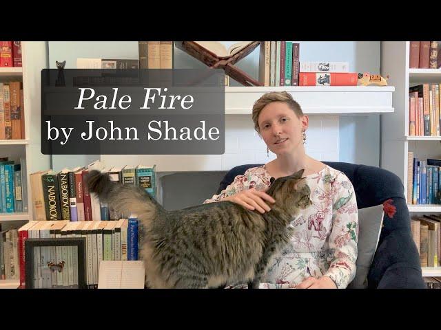 Pale Fire by John Shade from Vladimir Nabokov's Pale Fire, recited from memory